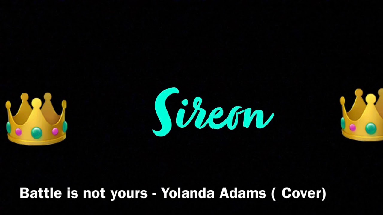 Yolanda AdamsBattle is not yours ( Cover) Worship Wednesday 12/5/18