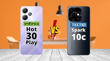 Infinix Hot 30 Play vs Tecno Spark 10C