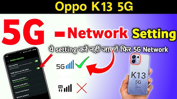 Oppo K13 network setting, Oppo K13 me 5g network kaise laye, Oppo K13 5g