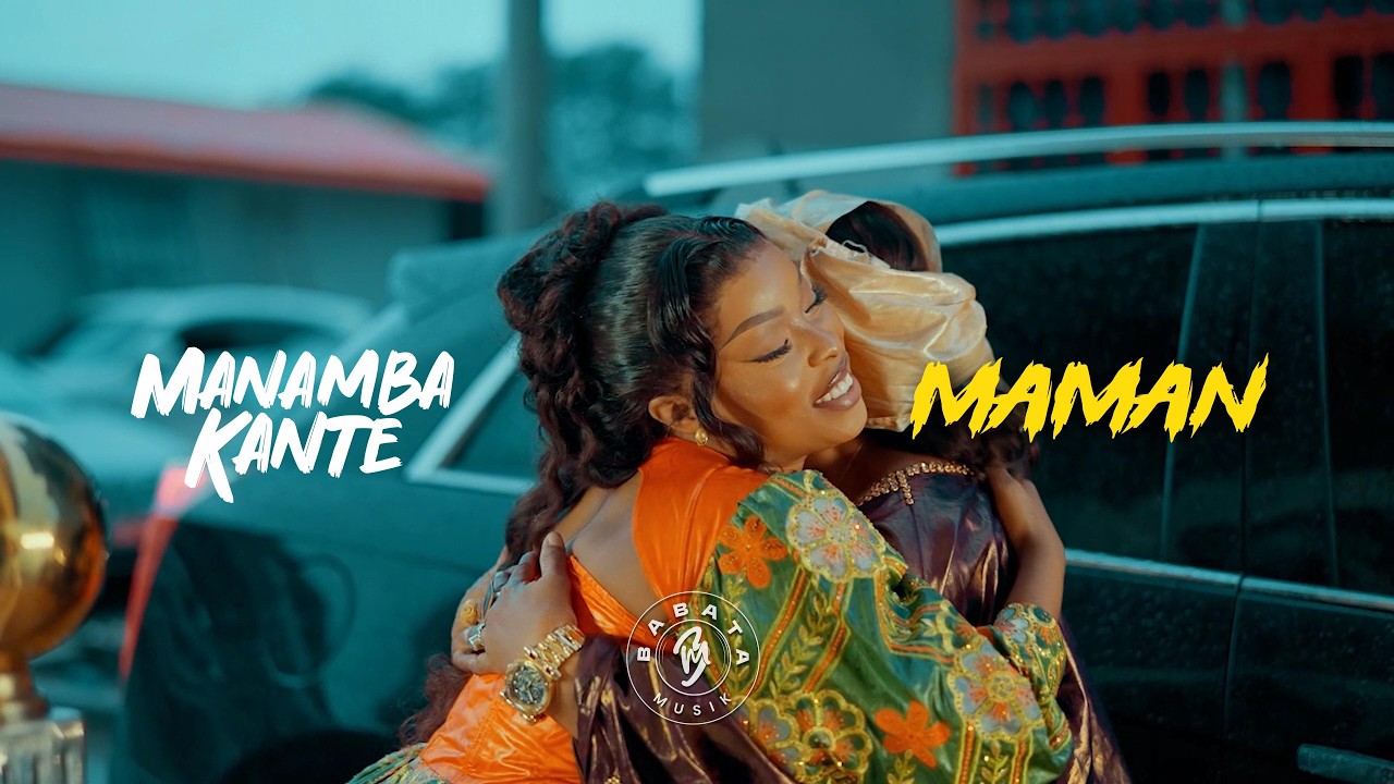 Manamba Kanté - Maman (Clip Officiel)