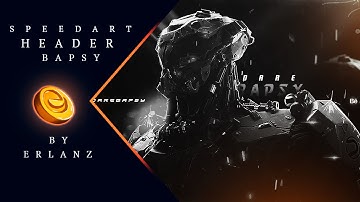 SPEED ART | HEADER FOR DARE BAPSY | ERLANZ