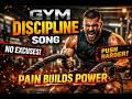 Gym Discipline Song 🔥 No Excuses Just Results