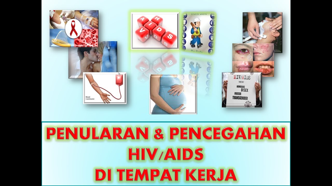 PENULARAN DAN PENCEGAHAN HIV/AIDS DI TEMPAT KERJA - YouTube