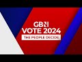 Gb news vote 2024  the people decide  friday 24th may