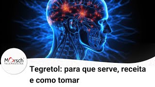 Tegretol Para Que Serve, Receita E Como Tomar