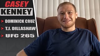 Casey Kenney Impressed by T.J. Dillashaw, Dominick Cruz | UFC 265