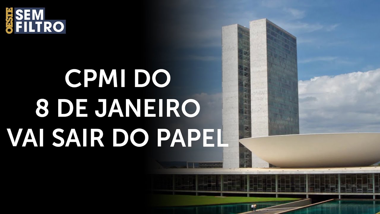 Requerimento da CPMI do 8 de Janeiro será lido na quarta-feira no Congresso | #osf