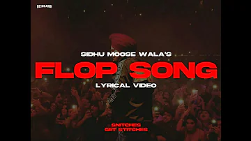 Sidhu Moose Wala - Flop Song (Lyrical Video) ft. Amar Sandhu