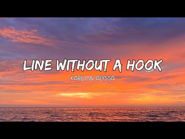 Line Without A Hook - Cover by Karlo u0026 Alyssa (Lyrics) class=