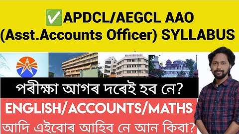 ✅APDCL/AEGCL AAO (Asst.Accounts Officer) SYLLABUS