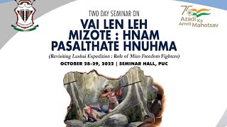 Vai len leh Mizote : Hnam Pasalthate Hnuhma  Day 1 Session 2