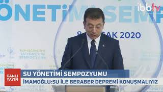 İBB Başkanı İmamoğlu “İklim Değişikliği ve Su Yönetimi Sempozyumu”nun açılışında konuşuyor.