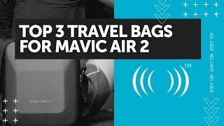 Mavic Air 2 Carry Case Showdown: 2020 Best Travel Drone Bags