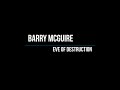 Capture de la vidéo Barry Mcguire - Eve Of Destruction (Lyrics)