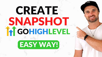 How to Create a Snapshot in GoHighLevel ❇️  The Simple Way!