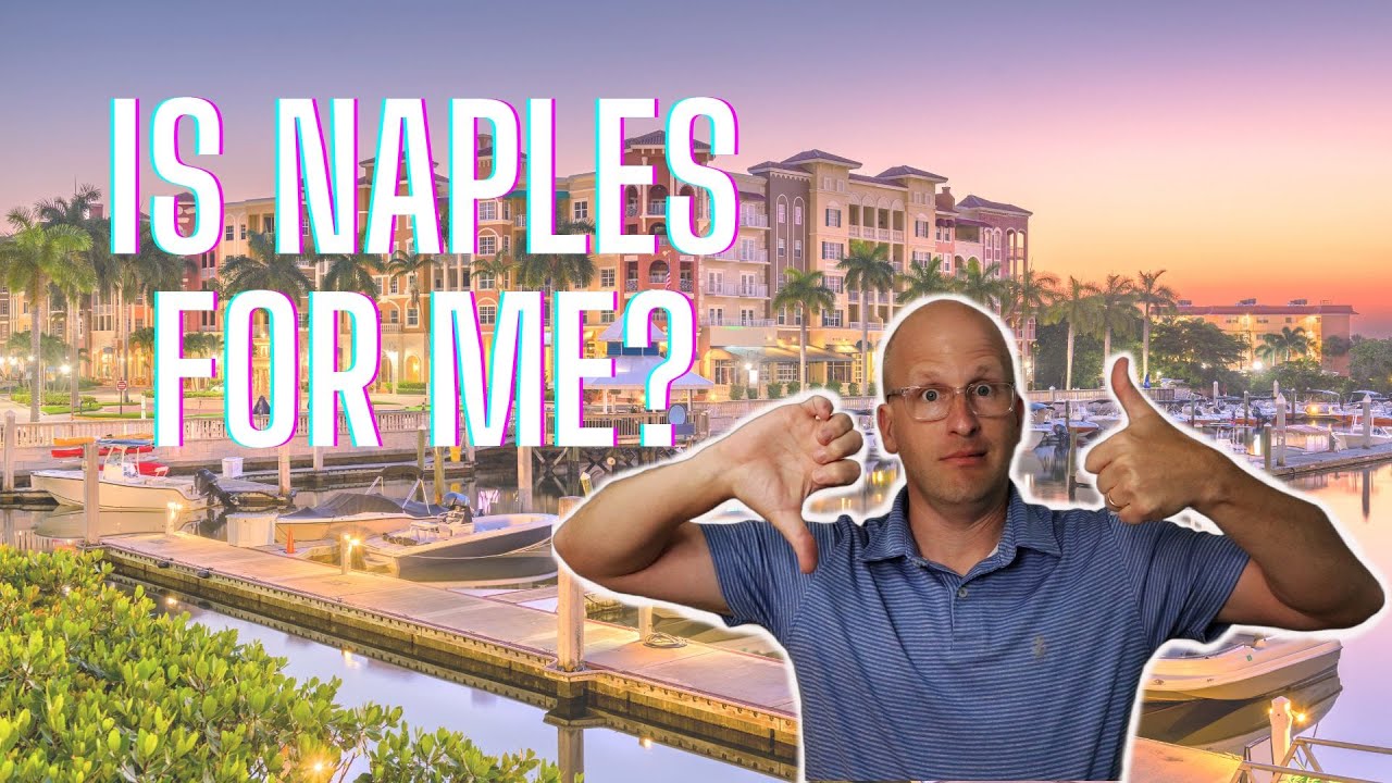 LIVING IN NAPLES, FLORIDA PROS AND CONS YouTube