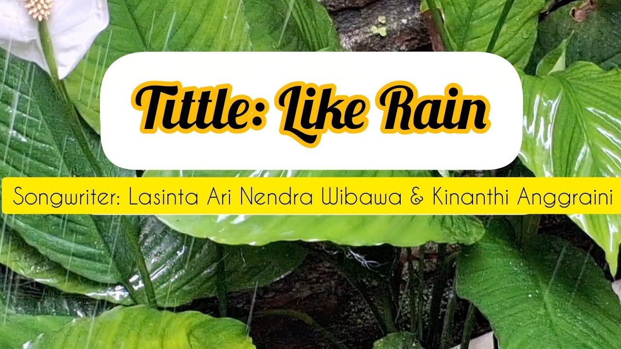 Like Rain (Official Music Video) | Cipt. Lasinta Ari Nendra Wibawa \u0026 Kinanthi Anggraini #song #viral