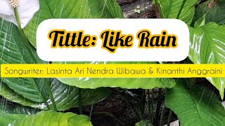 Like Rain – Lasinta Ari Nendra Wibawa & Kinanthi Anggraini #song #hitsong