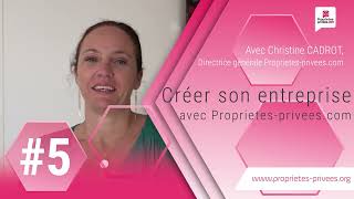 Créer votre entreprise dans l'immobilier avec Proprietes-prives.com