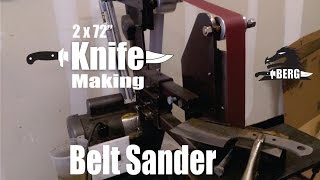 Homemade 2 x 72 inch Knife Making Belt Sander for DIY Knife Makers. Belt sanders are probably the key tool for most knifemakers. 