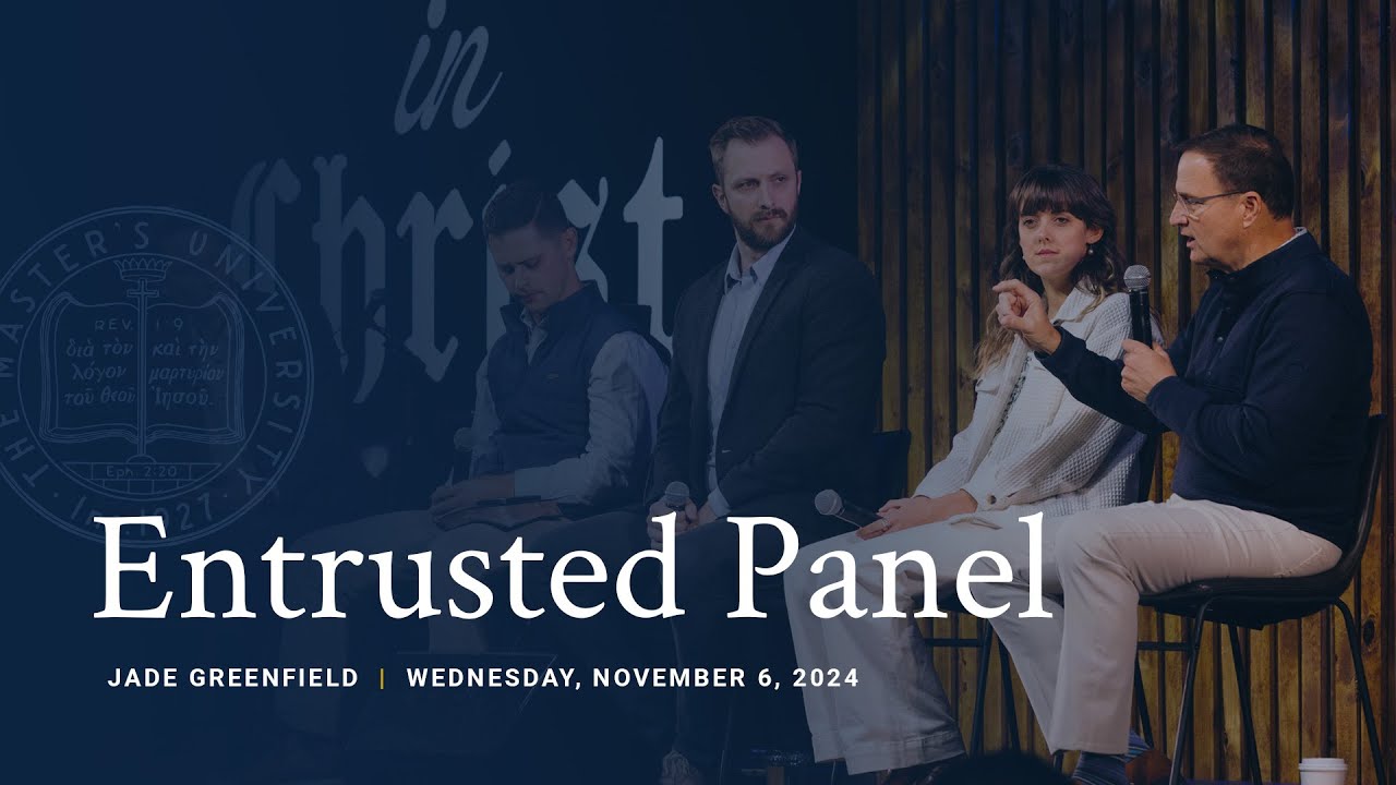 Entrusted Panel | November 6, 2024