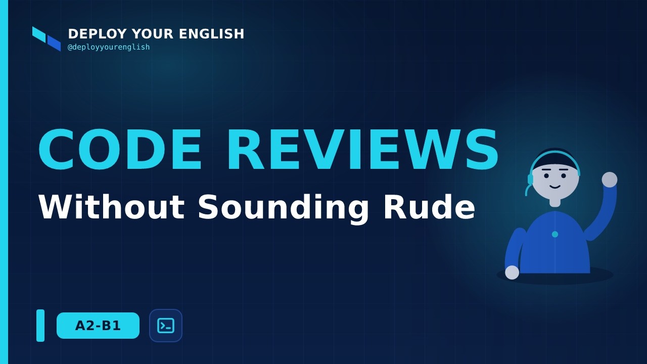 How to Give Code Review Feedback in English (Without Sounding Rude)