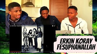 Erkin Koray - Fesuphanallah - Official Audio | REACTION