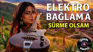 Elektro Bağlama Sürme Olsam Da Çekilsem Söz : Müzik : Güzel Kalpli 2026