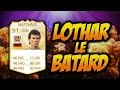 Fut15  lothar le btard 