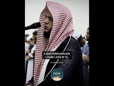 "Zoti im! Mëshiroji ata të dy, sikurse më edukuan mua kur isha i vogël".