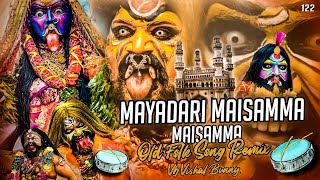 Mayadari Maisamma Old Folk Song Remix Vb Vishal Bunny