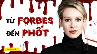 THERANOS: CÚ LỪA $9 tỷ của "STEVE JOBS" phiên bản nữ | Minh HD | TIỀN TÀI