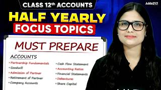 Class 12 Accounts Half Yearly Important Topics | Score 95+ | Board Exam 2027