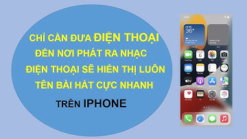 Tìm tên bài hát cực nhanh bằng tính năng Nhận dạng nhạc trên Iphone.