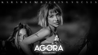 Maria Becerra - AGORA | Live Performance (Karaoke) [W/ Backing Vocals] | Universo MB