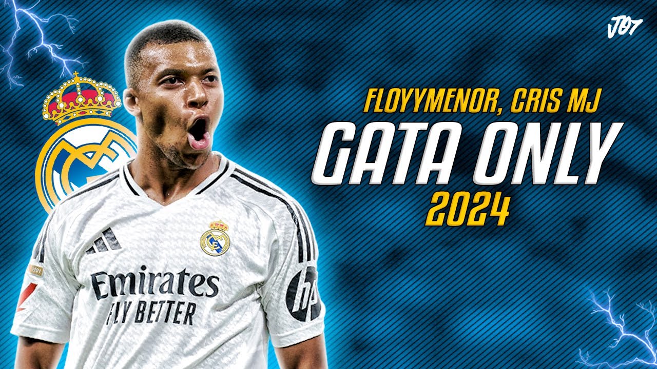 Kylian Mbappé ● GATA ONLY | FloyyMenor FT Cris MJ ᴴᴰ