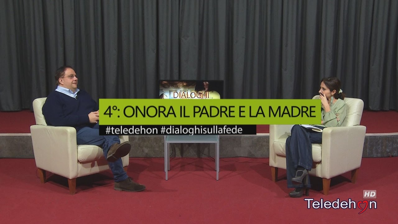 DIALOGHI SULLA FEDE - 4°: ONORA IL PADRE E LA MADRE - YouTube