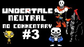 UNDERTALE - NEUTRAL PLAYTHROUGH #3 PAPYRUS BOSS FIGHT