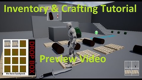 UE4 Inventory And Crafting Tutorial Preview