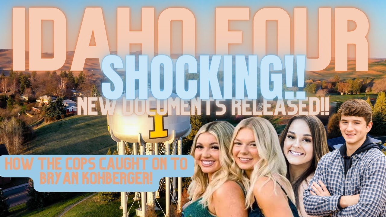 Idaho 4 SHOCKING New Court Documents Tell How They Caught On To Bryan