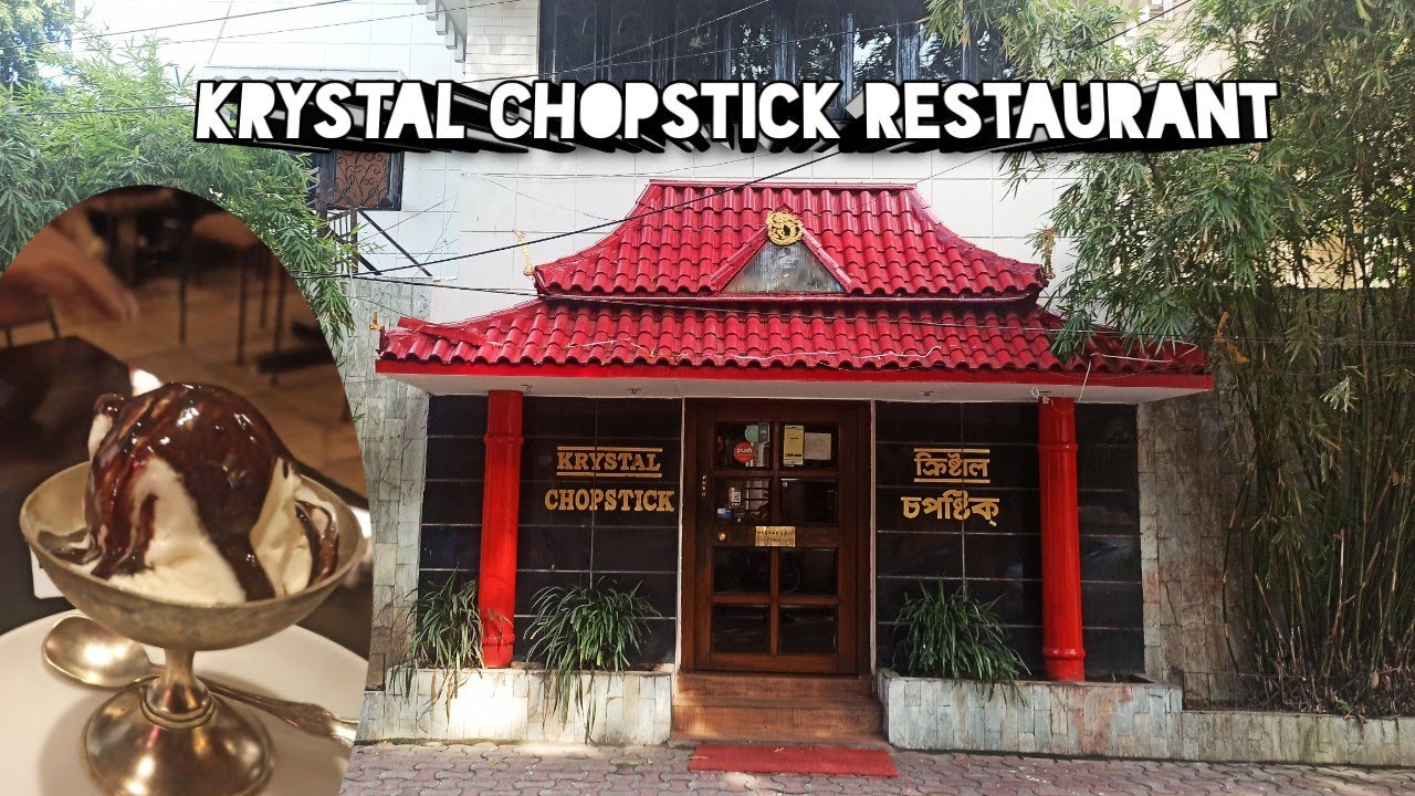 Krystal chopstick Restaurant in kolkata YouTube
