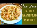 Still Eating PRODUCTS? Try REAL FOOD Instead ! Blue Zones Recipes