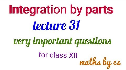 #GBRmaths_खण्डशः_समाकलन_ integration_by_parts