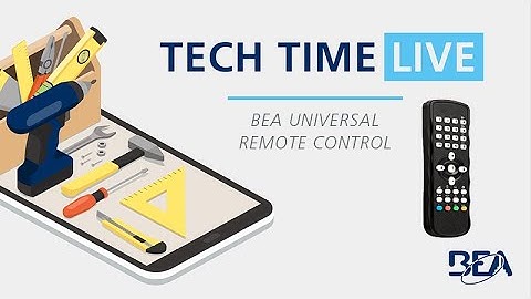 Tech Time Live: BEA UNIVERSAL REMOTE CONTROL