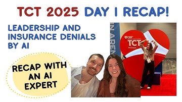 AI in Medicine and HOW AI Agents WORK - TCT  2025 Day 1 Recap