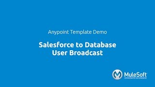Salesforce to Database  User Broadcast
