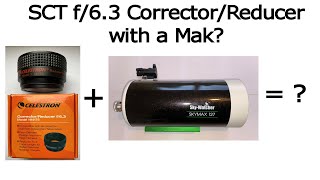 SCT Corrector Reducer with a Skymax 127 Maksutov Telescope