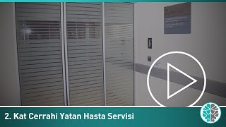 NPİSTANBUL Beyin Hastanesi 2. Kat Cerrahi Yatan Hasta Servisi