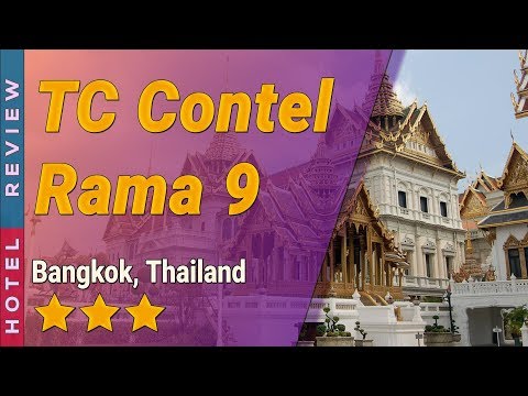 TC Contel Rama 9 hotel review | Hotels in Bangkok | Thailand Hotels