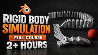 FREE COURSE: Blender Rigid Body Simulation Masterclass [2.5 Hours]